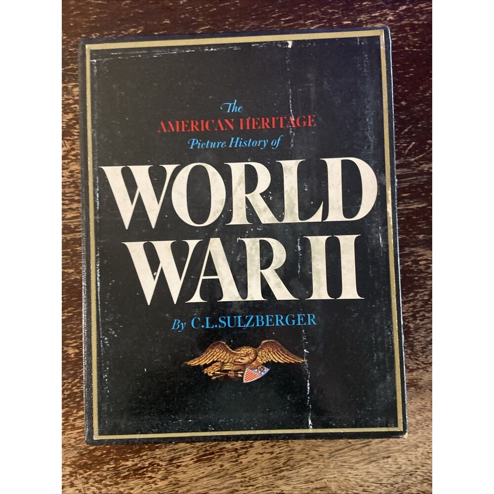 American Heritage Picture History of World War II 2 Vol Set C L Sulzberger